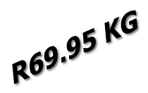 R69.95 KG